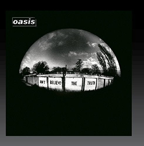 Oasis: Don't Believe the Truth