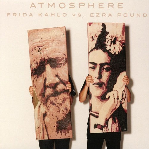 Atmosphere: Frida Kahlo Vs. Ezra Pound