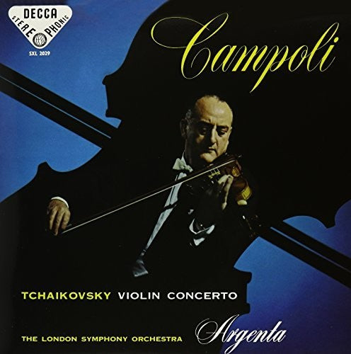 Tchaikovsky / Campoli, Argenta / London Symp Orch: Tchaikovsky: Violin Concerto In D Major Op 35