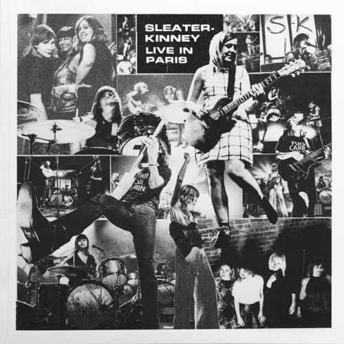 Sleater-Kinney: Live In Paris