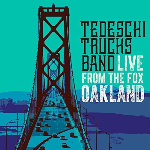 Tedeschi Trucks Band: Live From The Fox Oakland