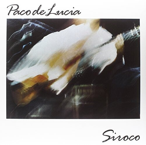 De Lucia, Paco: Siroco