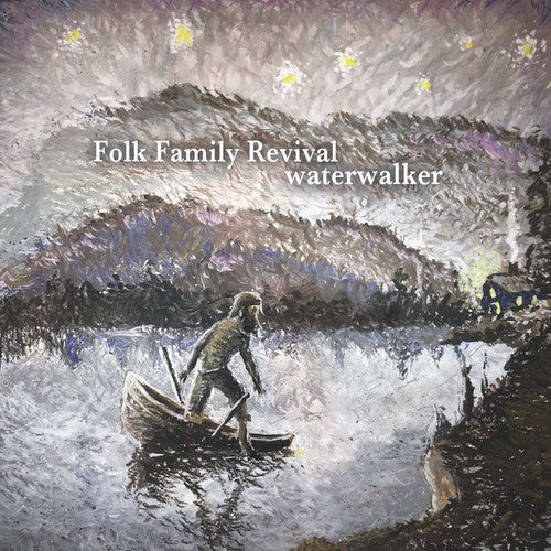 Folk Family Revival: Waterwalker