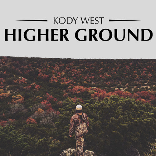 West, Kody: Higher Ground