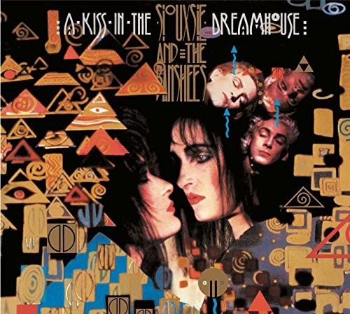 Siouxsie & Banshees: A Kiss In The Dreamhouse