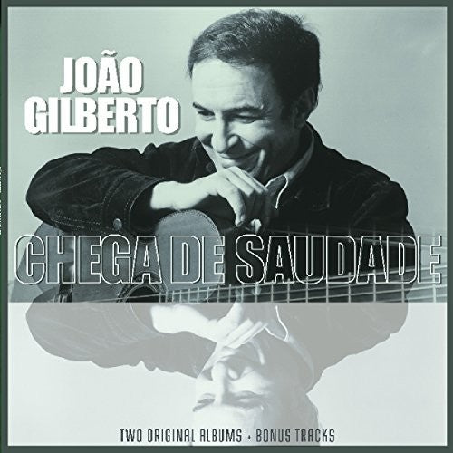 Gilberto, Joao: Joao Gilberto / Chega De Saudade