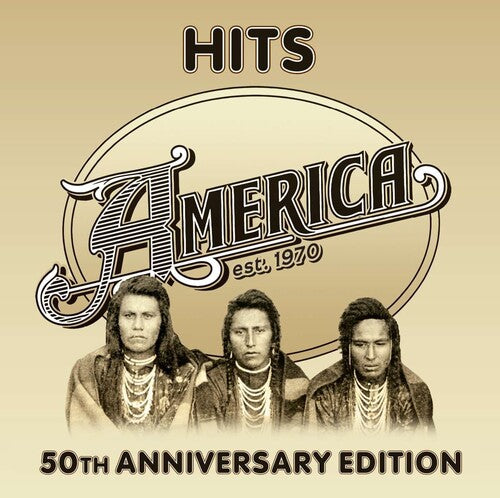 America: Hits - 50th Anniversary Edition