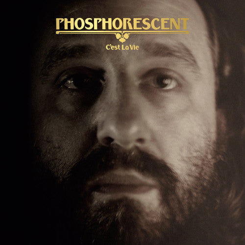 Phosphorescent: C'est La Vie