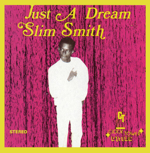 Smith, Slim: Just A Dream