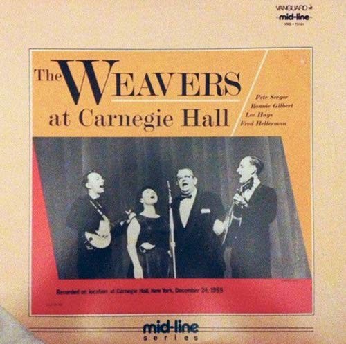 Weavers: At Carnegie Hall Complete