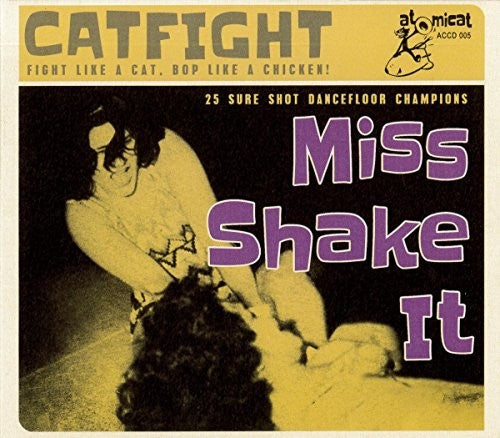 Cat Fight 5: Miss Shake It / Various: Cat Fight 5: Miss Shake It / Various