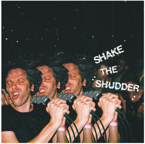 (Chk Chk Chk): Shake The Shudder