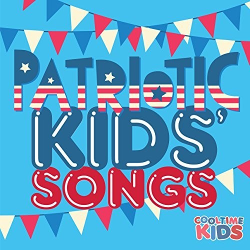 Cooltime Kids: Patriotic Kids Songs