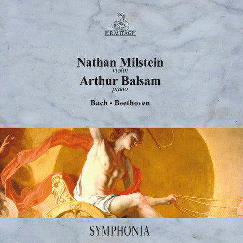 Milstein, Nathan / Balsam, Arthur: Bach - Beethoven