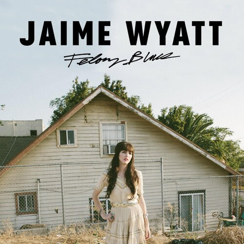 Wyatt, Jaime: Felony Blues (Translucent Blue Vinyl)