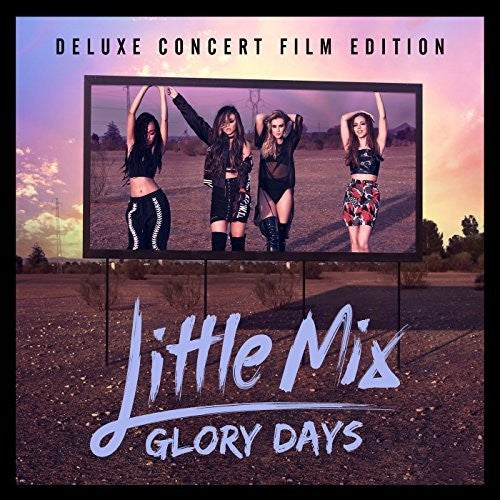 Little Mix: Glory Days