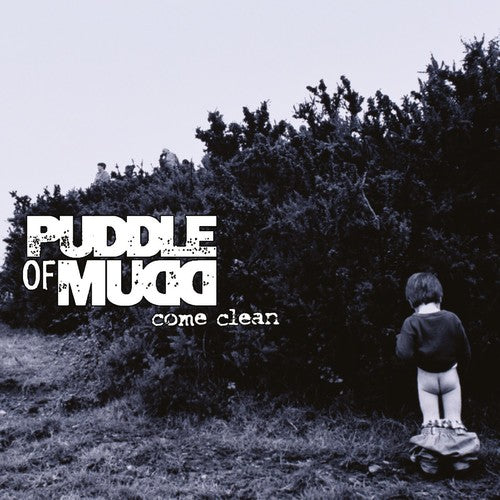 Puddle of Mudd: Come Clean