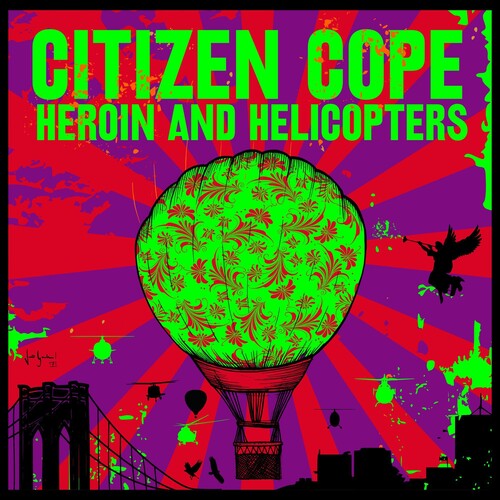 Citizen Cope: Heroin And Helicopters