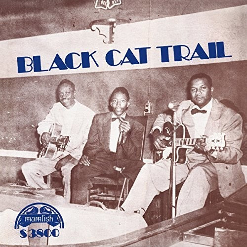 Black Cat Trail / Various: Black Cat Trail / Various