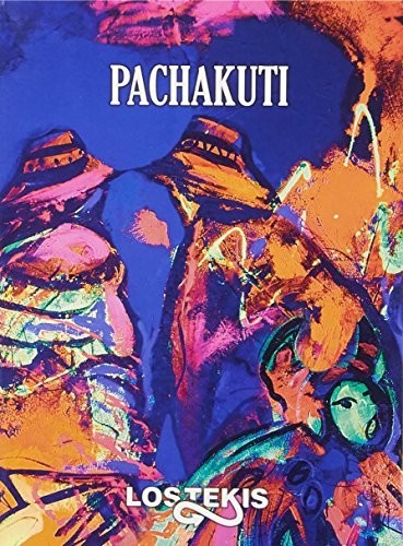 Tekis: Pachakuti