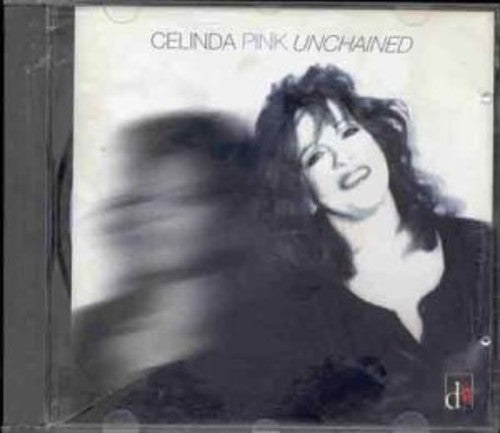 Pink, Celinda: Unchained