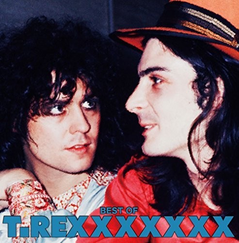 T.Rex: Best Of T.Rexxxxxxx