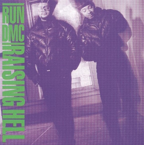 Run-Dmc: Raising Hell