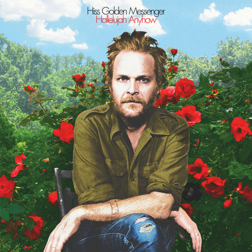 Hiss Golden Messenger: Hallelujah Anyhow