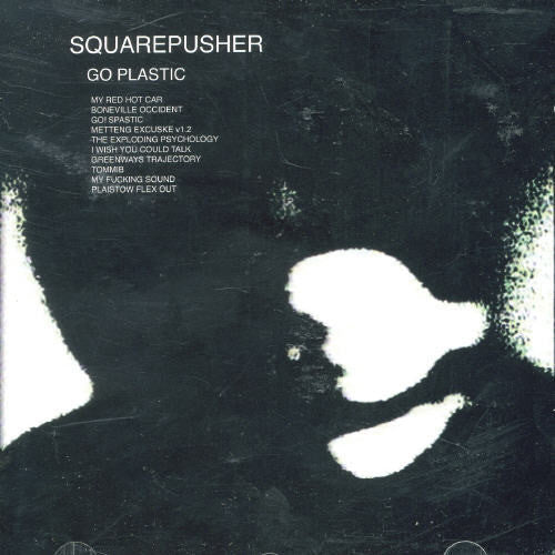 Squarepusher: Go Plastic