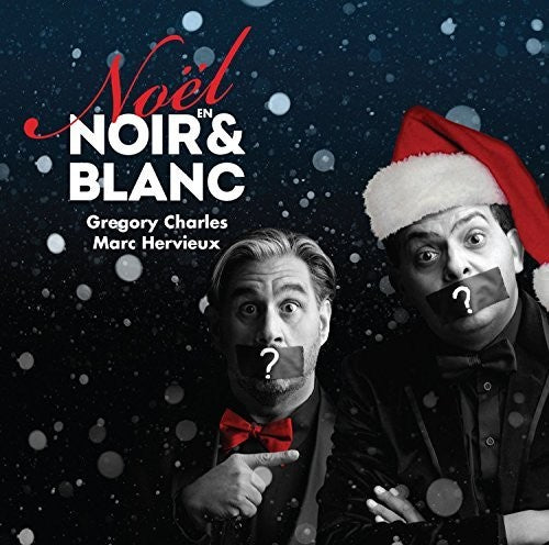 Charles, Gregory / Hervieux, Marc: Noel En Noir & Blanc