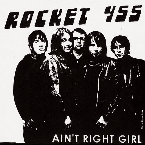 Rocket 455: Ain't Right Girl / That's All You Get