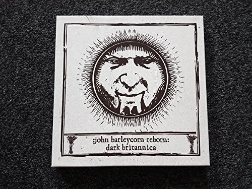 John Barleycorn Reborn: Dark Britannica / Various: John Barleycorn Reborn: Dark Britannica