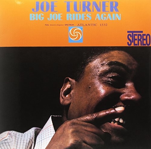 Turner, Joe: Big Joe Rides Again