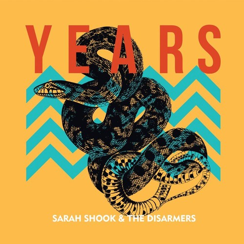 Sarah Shook & The Disarmers: Years