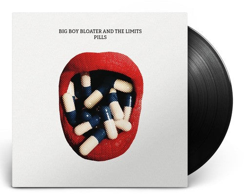 Big Boy Bloater & the Limits: Pills