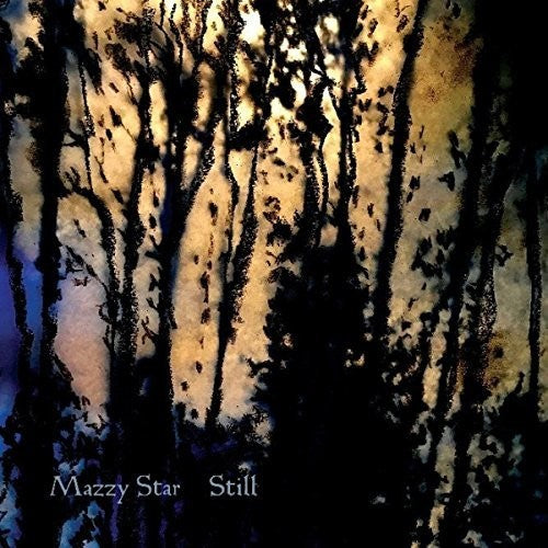 Mazzy Star: Still