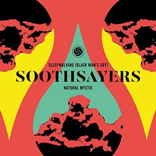 Soothsayers: Sleepwalking (Black Man's Cry) / Natural Mystic