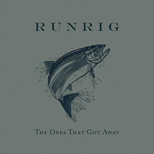 Runrig: Ones That Got Away