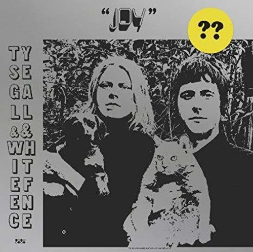 Segall, Ty & White Fence: Joy