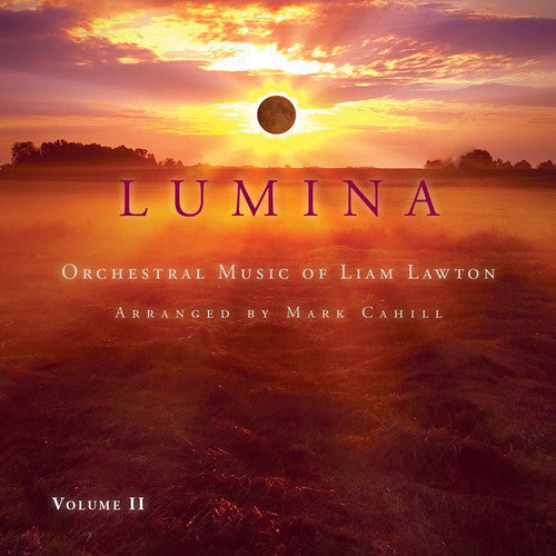 Lawton, Liam: Orchestral Music of Liam Lawton