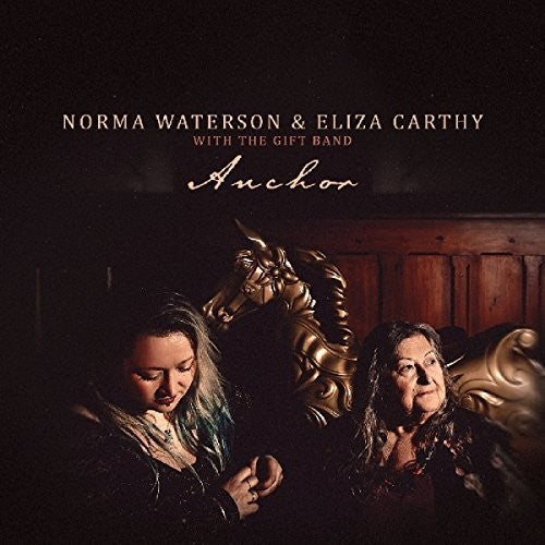 Waterson, Norma / Carthy, Eliza / Gift Band: Anchor