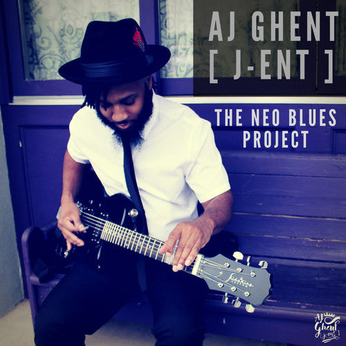 Aj Ghent: Neo Blues Project