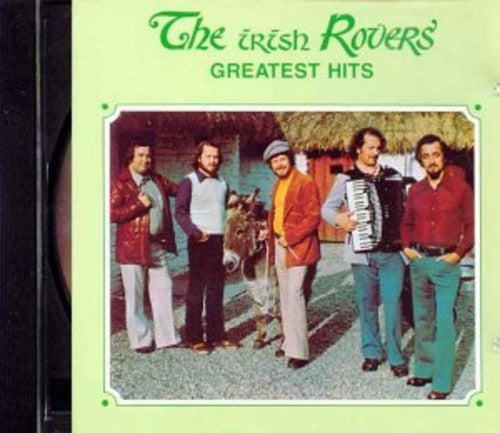 IRISH ROVERS: The Irish Rovers' Greatest Hits