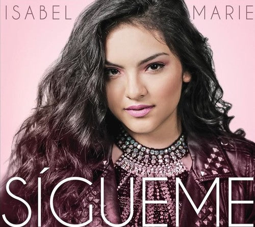 Marie, Isabel: Sigueme