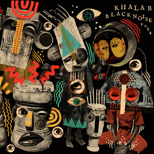 Khalab: Black Noise 2084