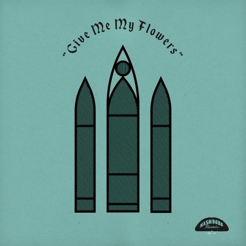 Give Me My Flowers / Various: Give Me My Flowers (Various Artists)