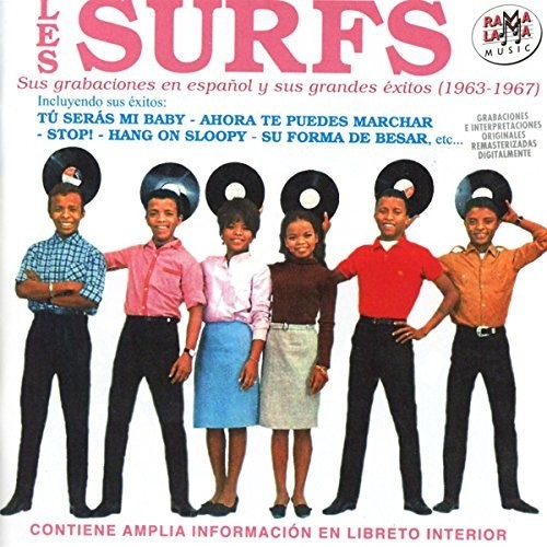 Les Surfs: Sus Grabaciones En Espanol Y Sus Grandes Exitos (1963-1967)