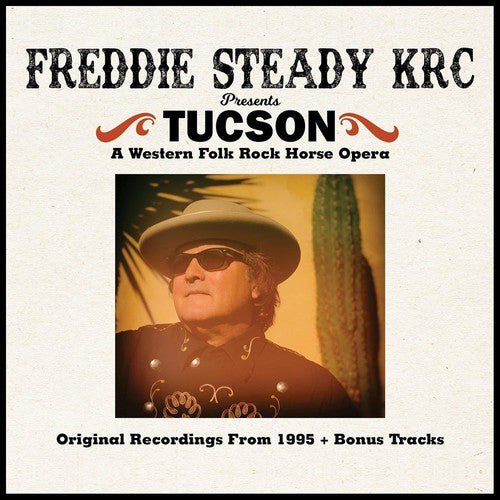 Krc, Freddie Steady: Tucson