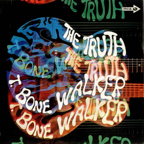 T-Bone Walker: The Truth