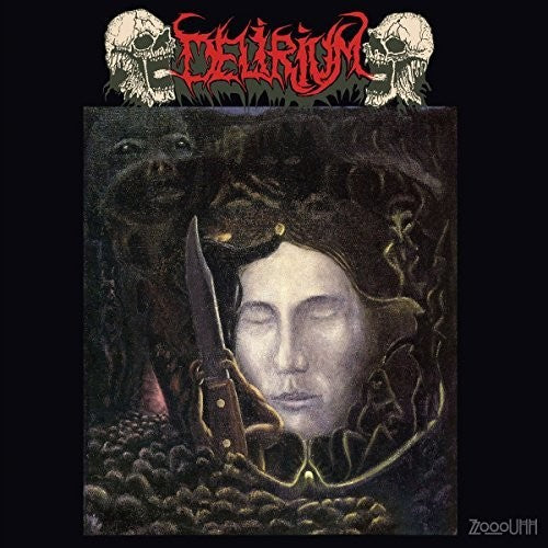 Delirium: Zzooouhh + Demos